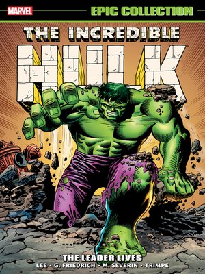 cover image of Incredible Hulk Epic Collection: The Leader Lives